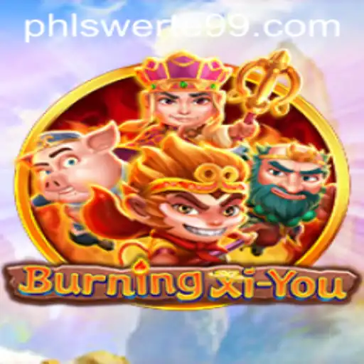 Exploring the Fascination of BurningXiYou: The Ultimate Gaming Experience
